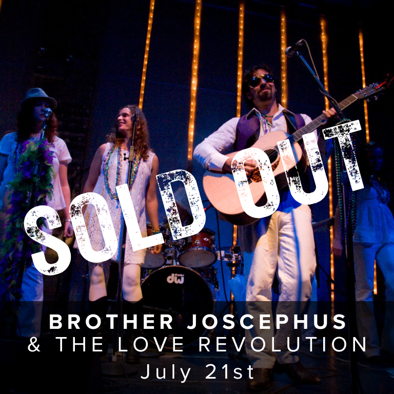 Brother Jocephus & the Love Revolution - July 21st